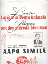 Aapo Similä Laulu tulipunaisesta kukasta